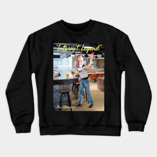 Internet Legend Crewneck Sweatshirt